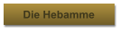 Die Hebamme