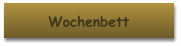 Wochenbett